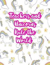 Teachers and Unicorns Rule the World