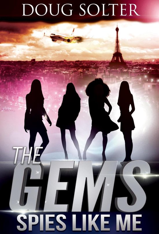 The Gems 1 - Spies Like Me - cover