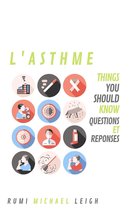 Things you should know - L'asthme
