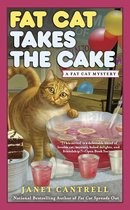 A Fat Cat Mystery 3 - Fat Cat Takes the Cake