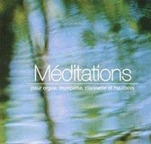 Meditations Pour Orgue,  Trompette,