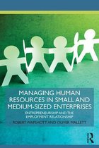 Routledge Masters in Entrepreneurship - Managing Human Resources in Small and Medium-Sized Enterprises