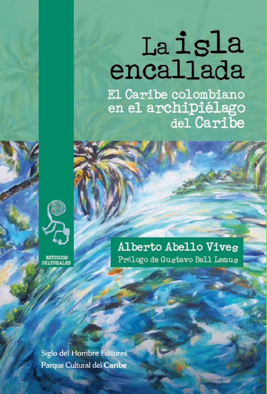 Estudios Culturales - La isla encallada - cover