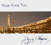 Serge Forte Trio: Jazz'In Chopin