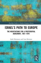 Routledge Studies in Modern European History - Israel’s Path to Europe