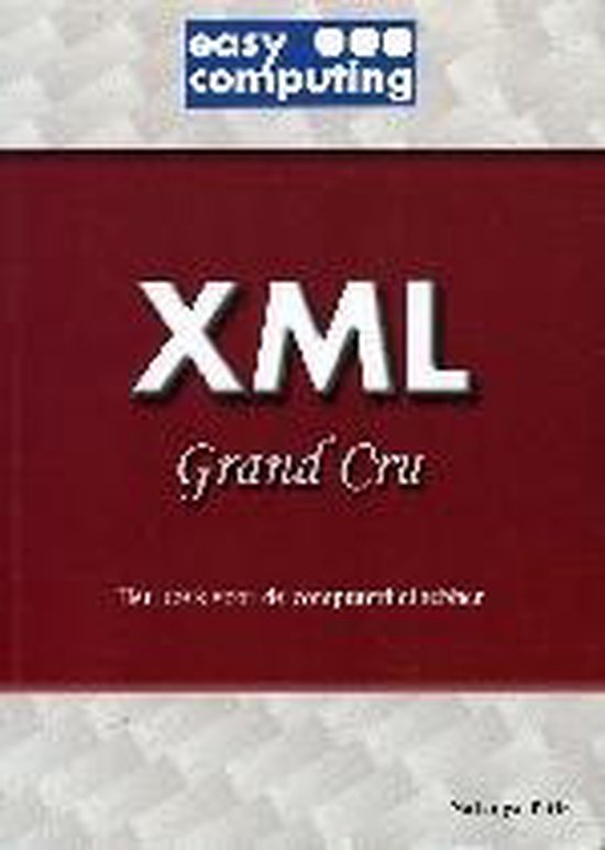 Cover van het boek 'XML Grand Cru'