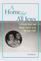 The Schusterman Series in Israel Studies - A Home for All Jews