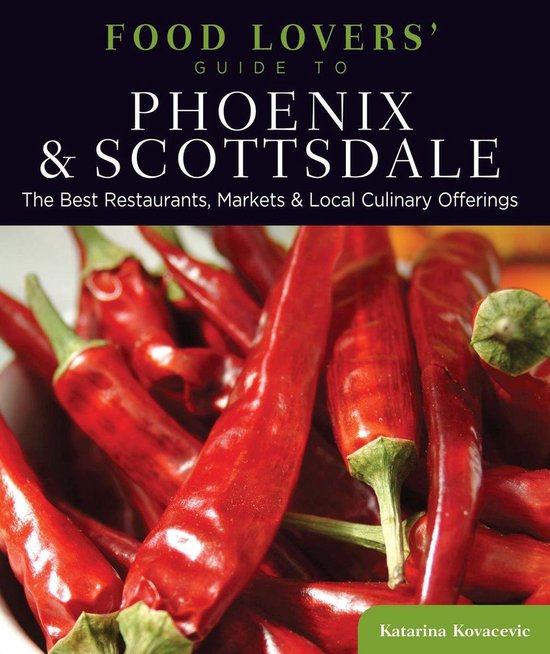 Food Lovers' Series - Food Lovers' Guide to® Phoenix & Scot ... - cover