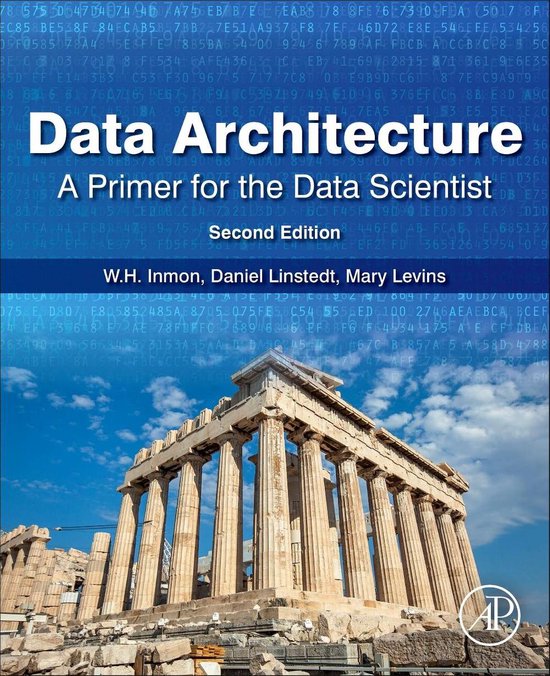 Data Architecture: A Primer for the Data Scientist