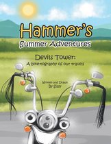 Hammer's Summer Adventures: Devil's Tower