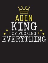 ADEN - King Of Fucking Everything