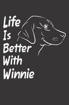 Life Is Better With Winnie