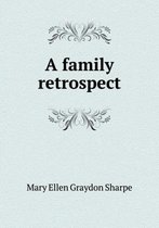 A family retrospect