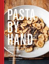 Pasta by Hand : a Collection of Italy's Regional Hand-Shaped Pasta