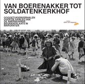 Van Boerenakker Tot Soldatenkerkhof