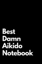 Best Damn Aikido Notebook