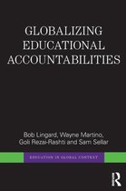 Education in Global Context- Globalizing Educational Accountabilities