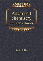 Advanced chemistry for high schools