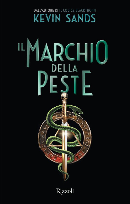 Boekomslag van 'Il marchio della peste' door Kevin Sands. Een slang wikkelt zich om een zwaard met een schedel erboven. Tekst: 'Il Marchio Della Peste'.