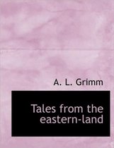 Tales from the Eastern-Land