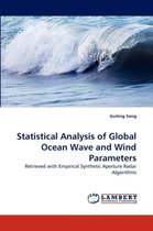 Statistical Analysis of Global Ocean Wave and Wind Parameters