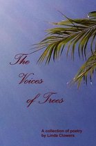 The Voices of Trees