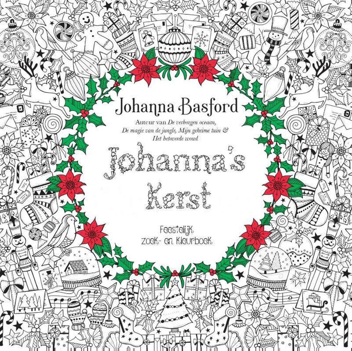 Welsprekend Bestudeer bedreiging Johanna's kerst, Johanna Basford | 9789043919203 | Boeken | bol.com