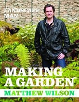 Landscape Man - Making A Garden