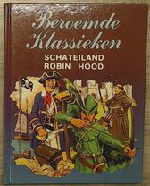 Beroemde Klassieken Schateiland Robin Hood