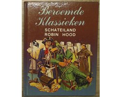 Beroemde Klassieken Schateiland Robin Hood