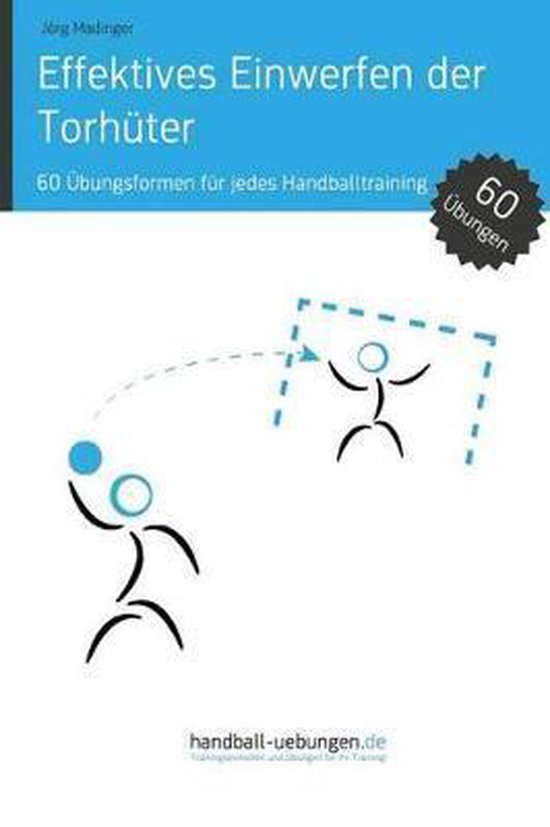 Handball Fachbibliotheken- Effektives Einwerfen der Torhüte ... - cover