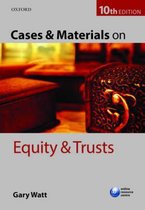 Todd & Watts Cases Equity & Trusts 10e