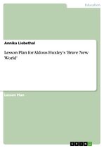 Lesson Plan for Aldous Huxley's 'Brave New World'