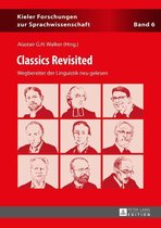 Kieler Forschungen zur Sprachwissenschaft 6 - Classics Revisited