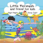 Little Mermaids and friend for kids