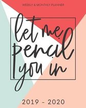 Pretty Simple Planners Weekly and Monthly Let Me Pencil You In
