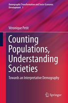 Demographic Transformation and Socio-Economic Development 1 - Counting Populations, Understanding Societies