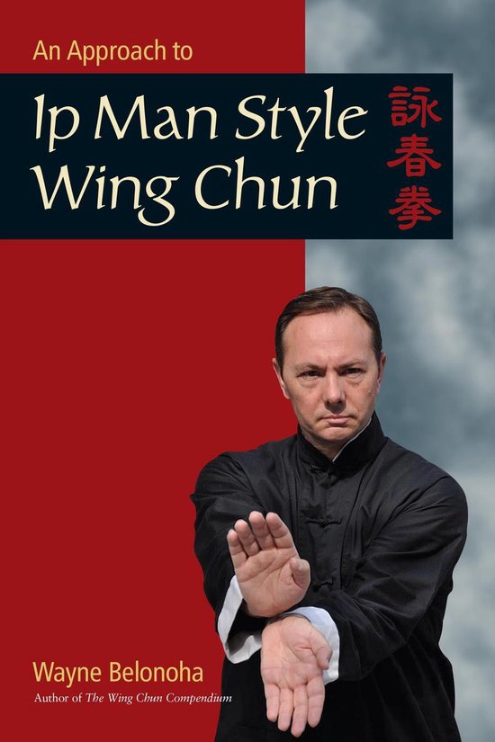 An Approach to Ip Man Style Wing Chun - cover