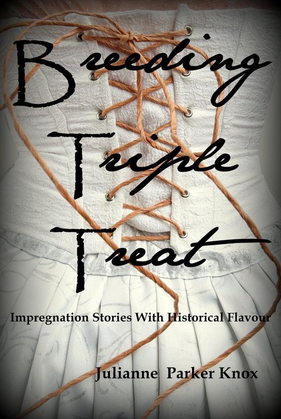 Breeding Triple Treat: Impregnation Sex Stories With Historical Flavor (ebook),... | bol.com