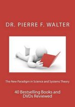 The New Paradigm in Science and Systems Theory