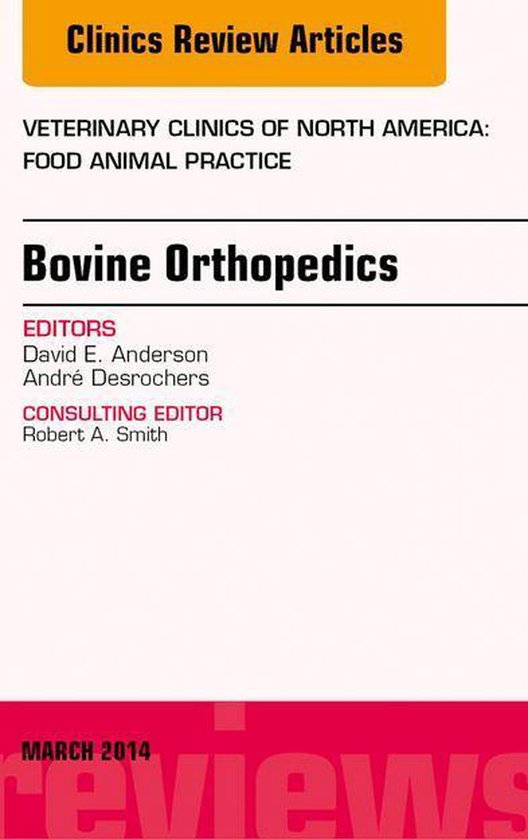 The Clinics: Veterinary Medicine Volume 30-1 - Bovine Orthop ... - cover