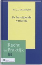 Recht en praktijk 162 - De bevrijdende verjaring