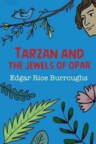 Tarzan and the Jewels of Opar