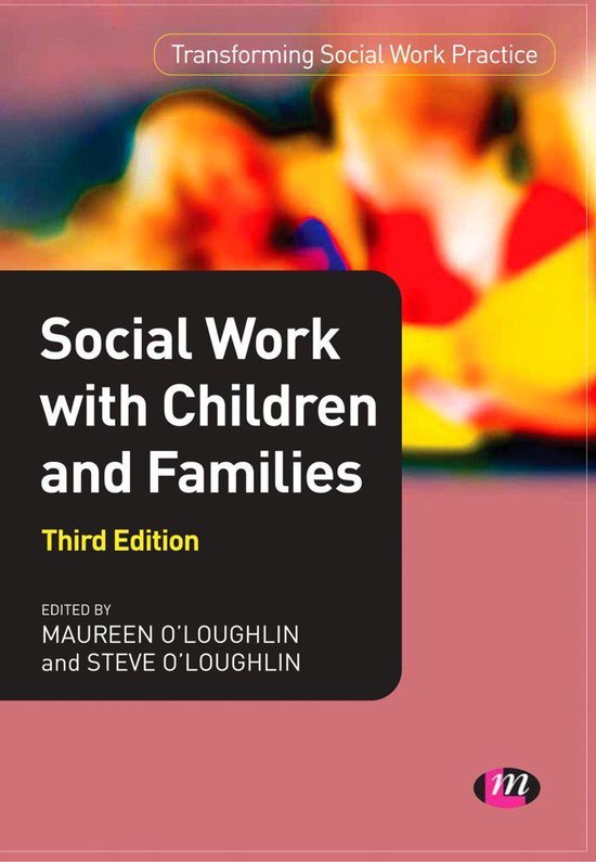 Social Work with Children and Families (ebook), Steve O'Loughlin ...