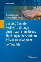 Springer Water- Building Climate Resilience through Virtual Water and Nexus Thinking in the Southern African Development Community