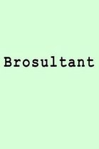 Brosultant