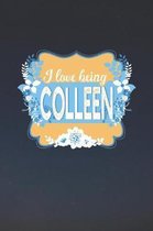 I Love Being Colleen