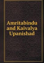 Amritabindu and Kaivalya Upanishad