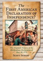 The First American Declaration of Independence?