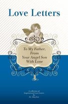 To My Father, From Your Angel Son With Love